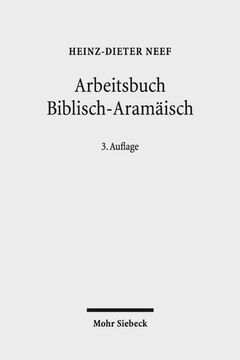 portada Arbeitsbuch Biblisch-Aramaisch: Materialien, Beispiele Und Ubungen Zum Biblisch-Aramaisch