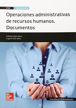Sin cabeza Ofensa esposa Libro Gm - Operaciones Administrativas De Recursos Humanos - Documentos  (loe), Soledad Lopez, ISBN 9788448196264. Comprar en Buscalibre