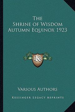 portada the shrine of wisdom autumn equinox 1923 (in English)