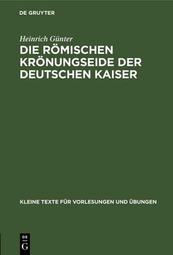 portada Die Römischen Krönungseide der Deutschen Kaiser (en Alemán)