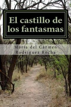 portada El castillo de los fantasmas: Cuento (in Spanish)