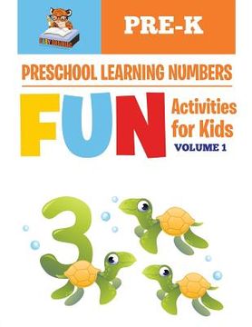 portada Preschool Learning Numbers: Fun Activities for Kids (en Inglés)