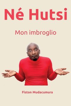 portada Né Hutsi: Mon imbroglio (in French)