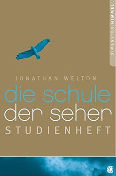 portada Die Schule der Seher - Studienheft: Studienheft zum Buch "Die Schule der Seher" (en Alemán)