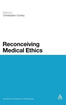portada reconceiving medical ethics (en Inglés)