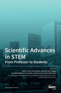 portada Scientific Advances in STEM: From Professor to Students (in English)