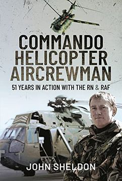 portada Commando Helicopter Aircrewman: 51 Years in Action With the rn and raf (en Inglés)