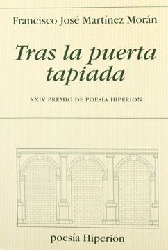 Tras la puerta tapiada (in Spanish)