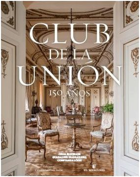 portada Club de la unión. 150 años