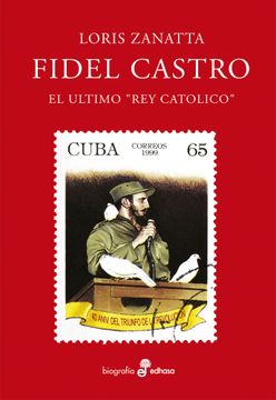portada Fidel Castro el Ultimo rey Catolico