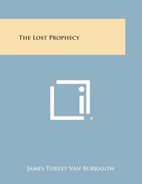 portada The Lost Prophecy (in English)