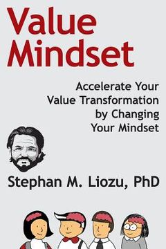 portada Value Mindset: Accelerate Your Value Transformation by Changing Your Mindset (en Inglés)