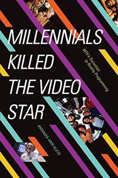 portada Millennials Killed the Video Star: Mtv'S Transition to Reality Programming (in English)