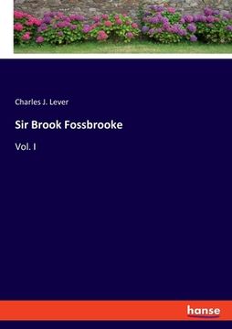portada Sir Brook Fossbrooke: Vol. I (en Inglés)