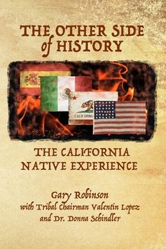 portada The Other Side of History: The California Native Experience (en Inglés)
