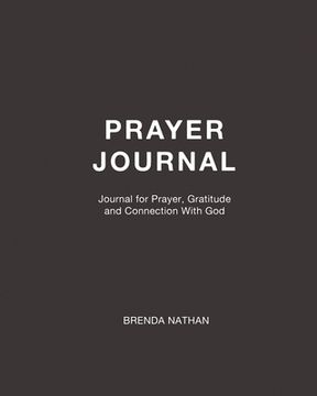portada Prayer Journal: Journal for Prayer, Gratitude and Connection With God (en Inglés)