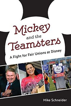 portada Mickey and the Teamsters: A Fight for Fair Unions at Disney (en Inglés)