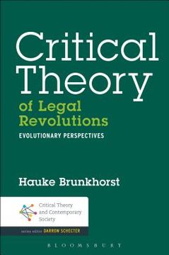 portada critical theory of legal revolutions (en Inglés)
