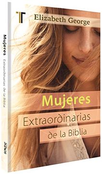 portada Mujeres Extraordinarias de la Biblia