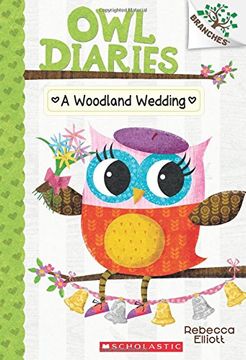 portada A a Woodland Wedding: A Branches Book (Owl Diaries #3): A Branches Book (Owl Diaries Branches) (en Inglés)