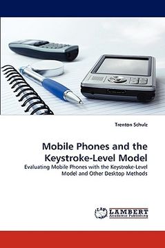 portada mobile phones and the keystroke-level model (en Inglés)