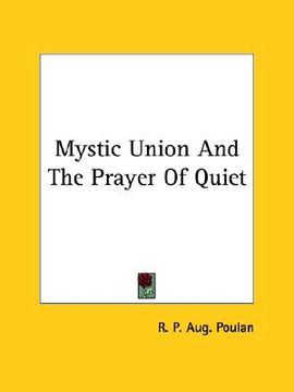 portada mystic union and the prayer of quiet (en Inglés)