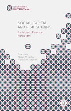 portada Social Capital and Risk Sharing: An Islamic Finance Paradigm (in English)