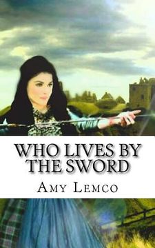 portada Who Lives By The Sword (in English)