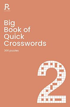 portada Big Book of Quick Crosswords Book 2: A Bumper Crossword Book for Adults Containing 300 Puzzles (en Inglés)