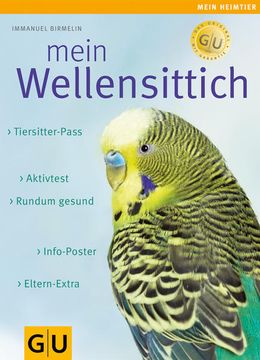 portada Mein Heimtier: Der Wellensittich Gelb 12 x 3,5 cm (en Alemán)