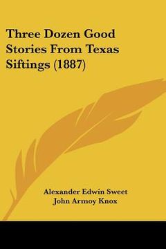 portada three dozen good stories from texas siftings (1887) (in English)