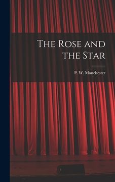 portada The Rose and the Star (en Inglés)