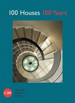 portada 100 Houses 100 Years (en Inglés)