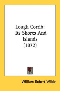 portada lough corrib: its shores and islands (1872) (en Inglés)