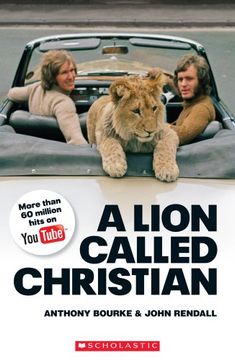 portada A Lion Called Christian book only (Scholastic Readers)