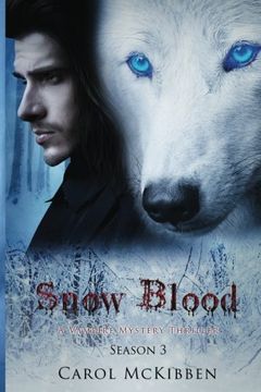 portada Snow Blood: Season 3: Volume 3 (A Vampire Mystery Thriller)