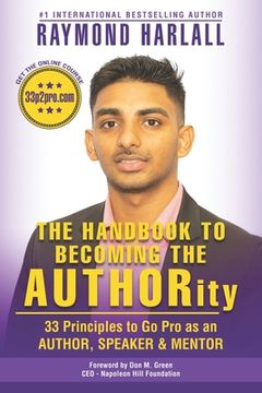portada The Handbook to Becoming the AUTHORity: 33 Principles to Go Pro as an AUTHOR, SPEAKER and MENTOR (in English)