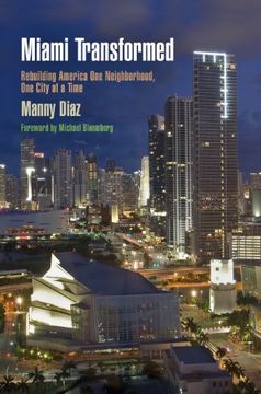 portada Miami Transformed: Rebuilding America one Neighborhood, one City at a Time (The City in the Twenty-First Century) (en Inglés)