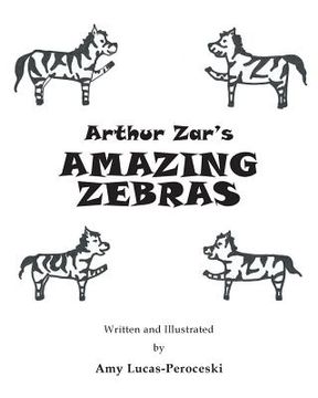 portada Arthur Zar's Amazing Zebras