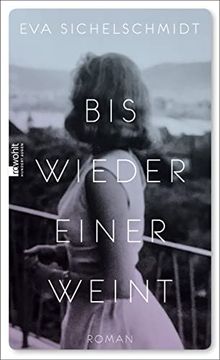 portada Bis Wieder Einer Weint: Roman (en Alemán)