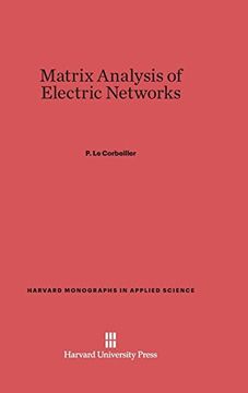 portada Matrix Analysis of Electric Networks (Harvard Monographs in Applied Science) (en Inglés)