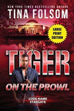 portada Tiger on the Prowl (Code Name Stargate #4) (en Inglés)