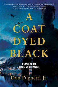 portada A Coat Dyed Black: A Novel of the Norwegian Resistance (in English)