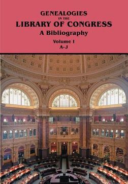 portada genealogies in the library of congress: a bibliography. volume i, families a-j (en Inglés)