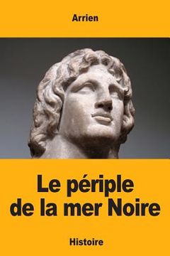 portada Le périple de la mer Noire (in French)