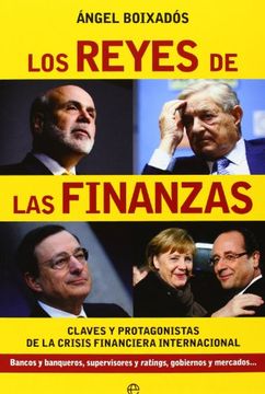portada Los reyes de las finanzas: Claves y protagonistas de la crisis financiera internacional