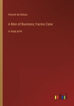 portada A Man of Business; Facino Cane: in large print (in English)