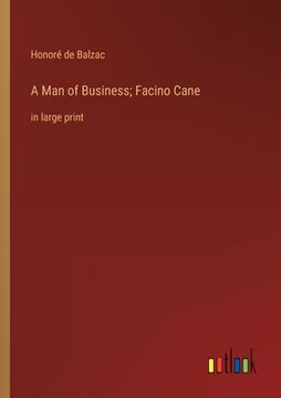 portada A Man of Business; Facino Cane: in large print (en Inglés)