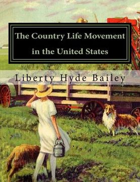 portada The Country Life Movement in the United States (in English)