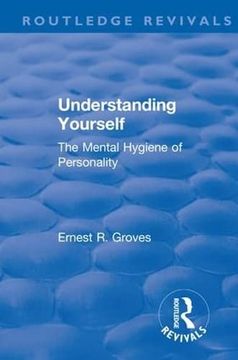 portada Revival: Understanding Yourself: The Mental Hygiene of Personality (1935) (in English)